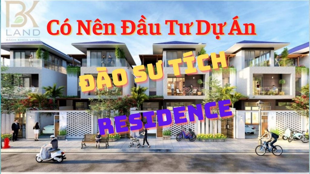 dau-tu-du-an-dao-su-tich-residence