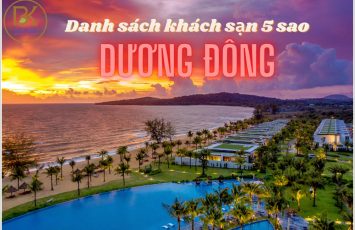 Danh sách khách sạn 5 Sao tại Dương Đông Phú Quốc 84