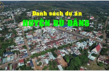 Danh sách dự án huyện Bù Đăng tỉnh Bình Phước 74